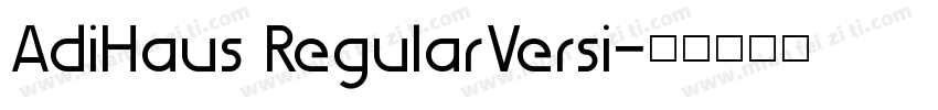 AdiHaus RegularVersi字体转换